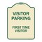 Signmission Reserved Parking Visitor Parking First Time Visitor Heavy-Gauge Alum Sign, 24" x 18", TG-1824-23017 A-DES-TG-1824-23017 - alternate 1